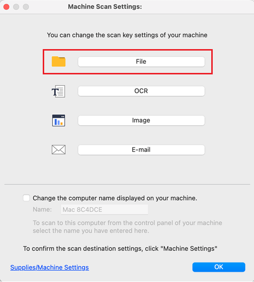 Machine Scan Settings File button Brother iPrint and Scan Mac